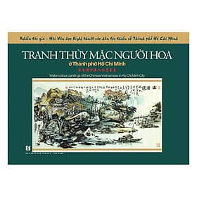 Sách Tranh Thủy Mặc Người Hoa Ở Thành Phố Hồ Chí Minh - Minh