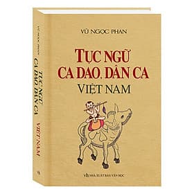 Sách Tục Ngữ, Ca Dao, Dân Ca Việt Nam - Minh Minh