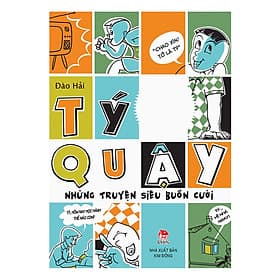 Tý Quậy - Những Truyện Siêu Buồn Cười (Ấn Bản Kỉ Niệm 60 Năm NXB Kim Đồng) - Kim Hye-Jin