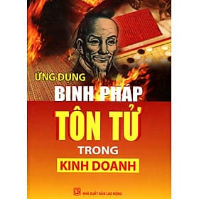 Sách Ứng Dụng Binh Pháp Tôn Tử Trong Kinh Doanh