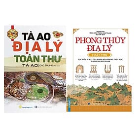 phong thủy địa lý toàn thư + tả ao địa lý toàn thư - Tả Ao