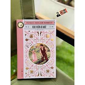 KHU VƯỜN BÍ MẬT – Frances Hodgson Burnett – Lê Thị Oanh dich - Đông A - NXB Văn Học - Lê Oanh