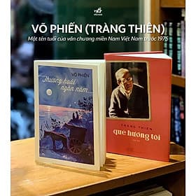 Combo 2c Võ Phiến: Quê hương tôi và Thương Hoài ngàn năm - Nhã Nam - Hội Nhà Văn