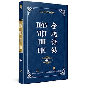 bìa cứng-TOÀN VIỆT THI LỤC (tập 1) - LÊ QUÝ ĐÔN - TRUNG TÂM NGHIÊN CỨU QUỐC HỌC - Lê Quý Đôn